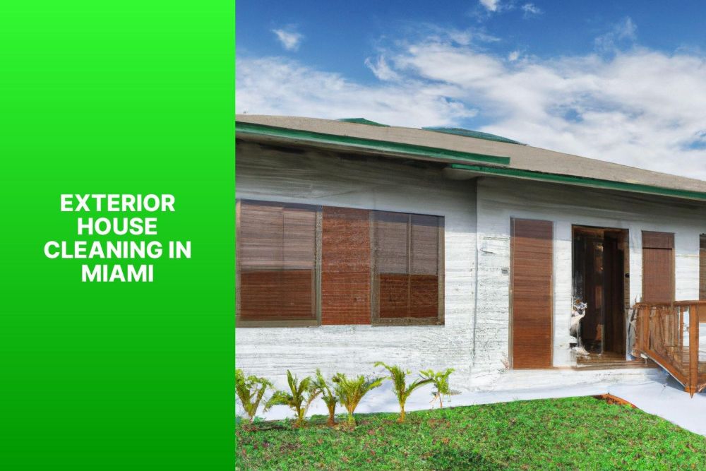 Exterior House Cleaning Miami